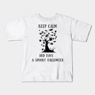 Keep calm and have a spooky halloween Kids T-Shirt